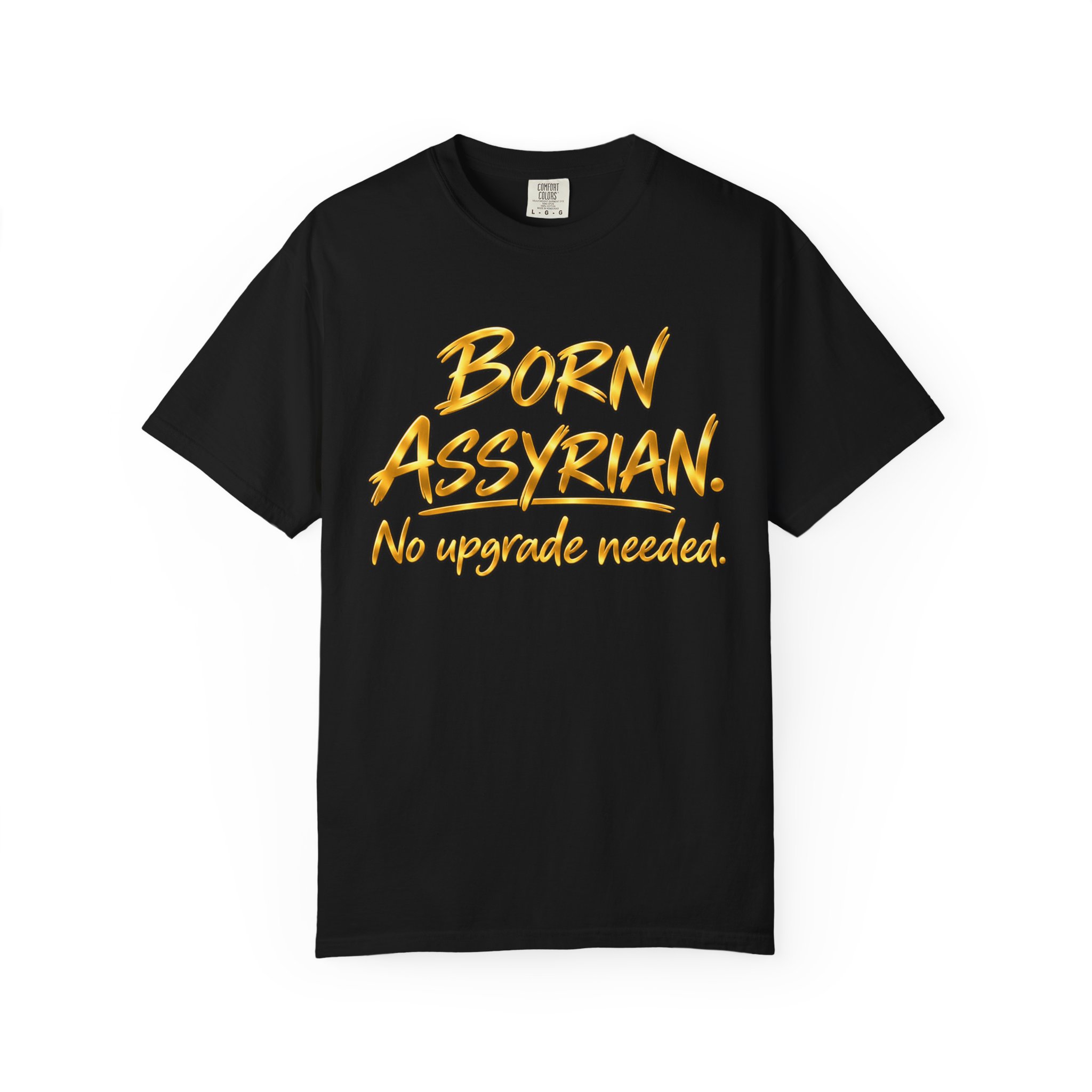 Born Assyrian. No Upgrade needed - Premium Quality T-shirt - Image 5